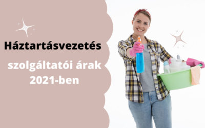 Háztartásvezetés árak 2021-ben