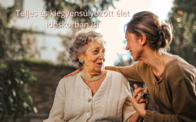 Teljes élet időskorban is